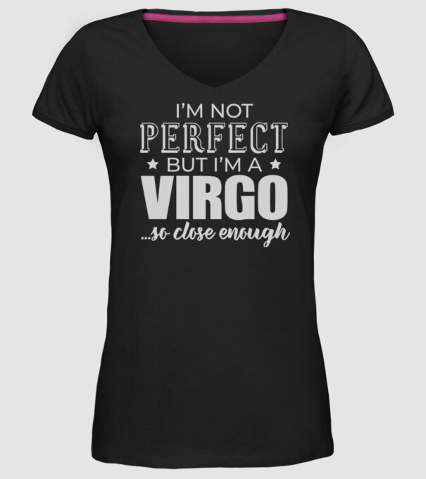 Not perfect, but VIRGO model negru pe tricou