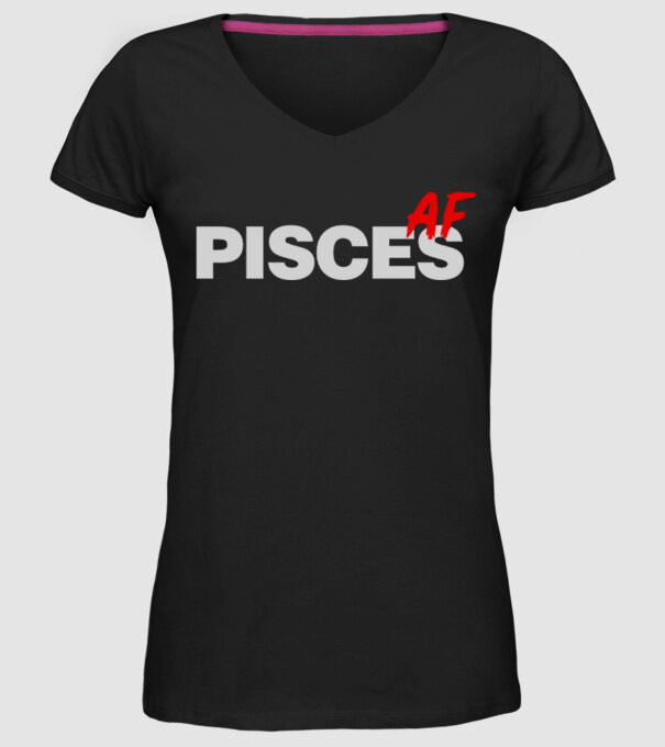 PISCES as fuck model negru pe tricou