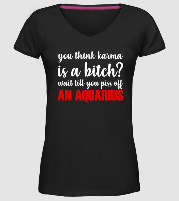 Piss of an AQUARIUS model negru pe tricou