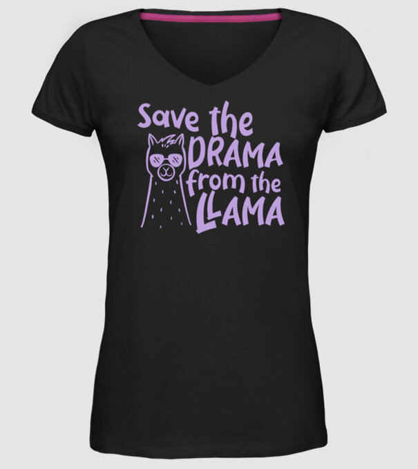 Save the drama from the llama model negru pe tricou