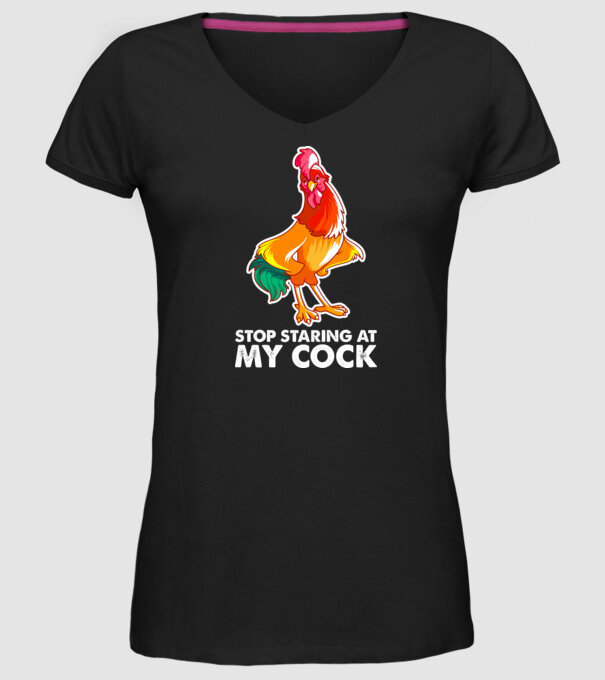 Stop staring at my cock model negru pe tricou