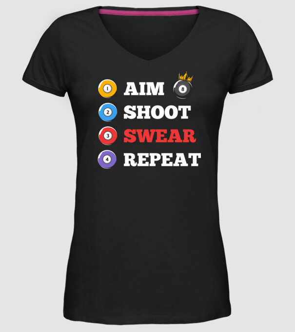 Aim swear shoot repeat - biliard v2 model negru pe tricou