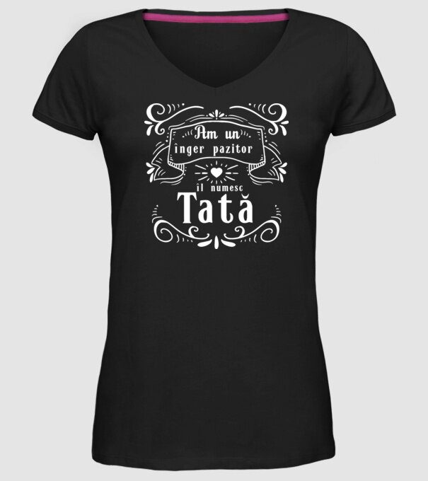 Am un înger păzitor, îl numesc Tată model negru pe tricou