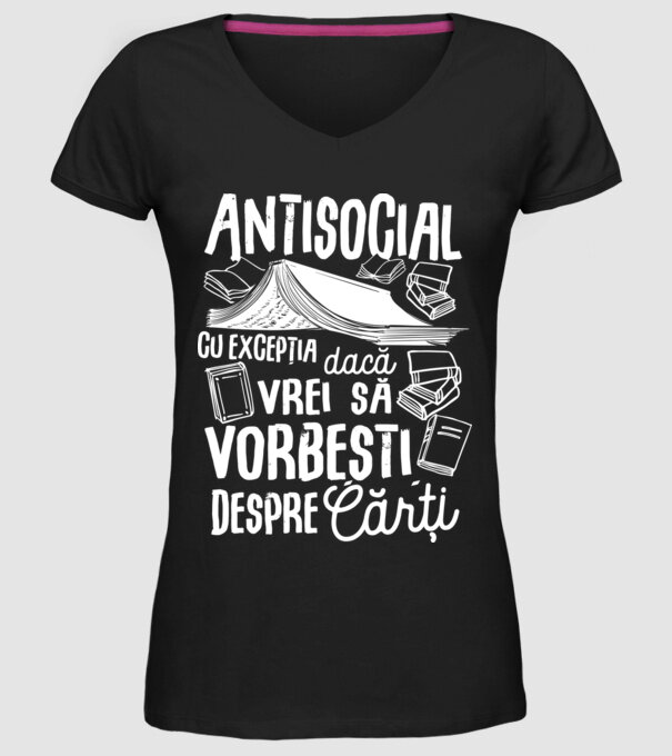 Antisocial, cu excepția dacă vrei să vorbești despre cărți model negru pe tricou