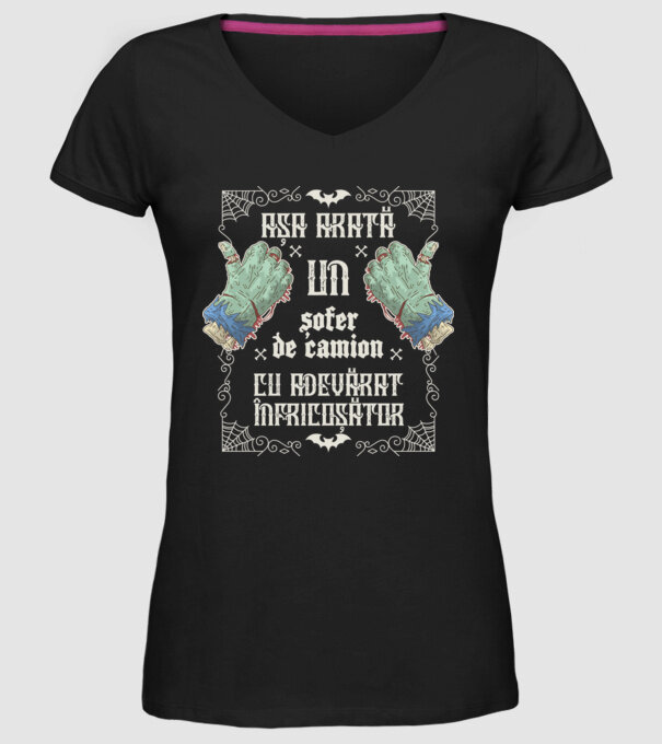Așa arată un ȘOFER DE CAMION cu adevărat înfricoșător model negru pe tricou