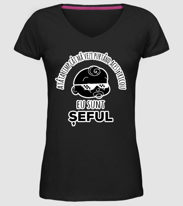 atâta timp cât mă vezi purtând acest tricou, eu sunt șeful model negru pe tricou