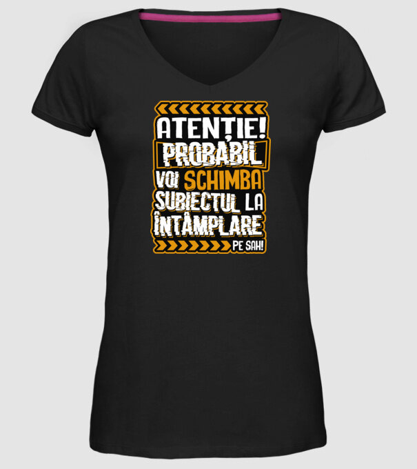 Atenție, probabil voi schimba subiectul la întâmplare pe șah model negru pe tricou