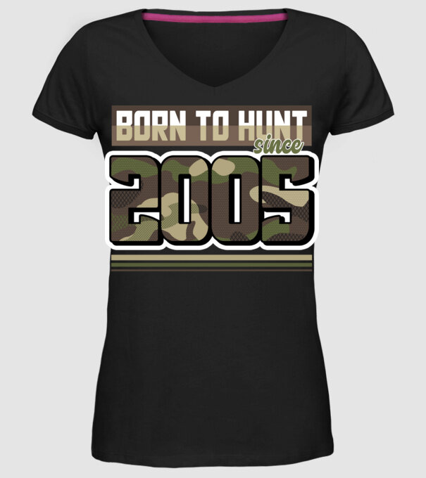 Born to hunt since 2005 model negru pe tricou