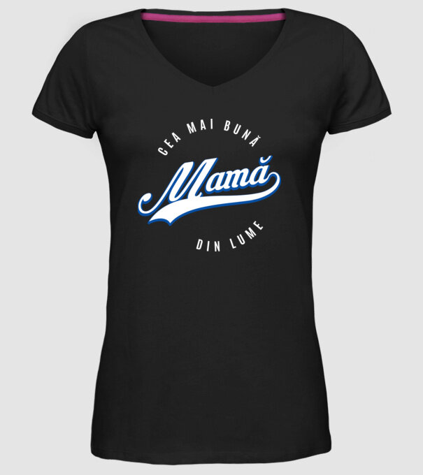 Cea mai bună MAMĂ din lume model negru pe tricou