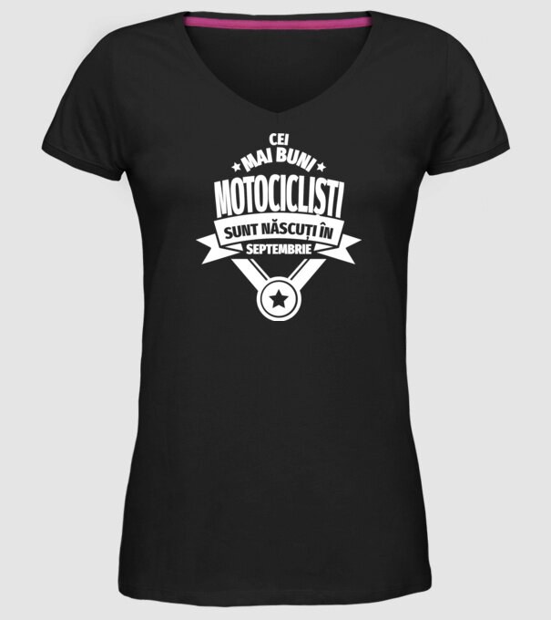 Cei mai buni motocicliști sunt născuți în septembrie model negru pe tricou