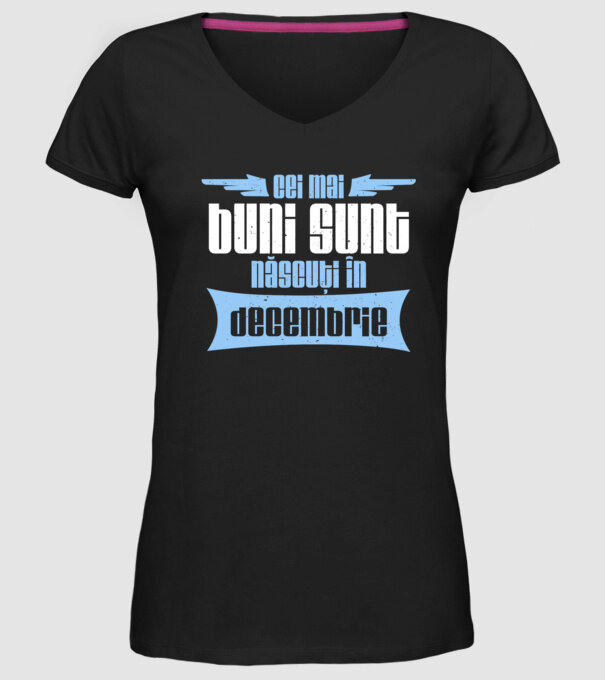 Cei mai buni sunt născuți în decembrie model negru pe tricou