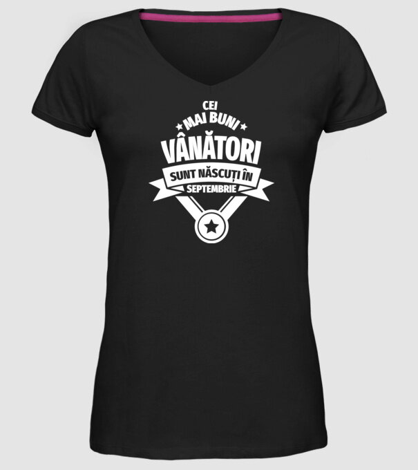 Cei mai buni vânători sunt născuți în Septembrie model negru pe tricou