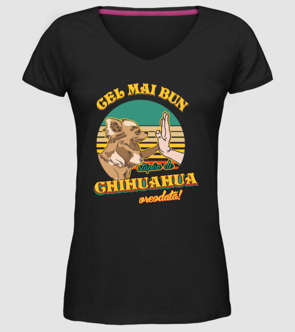 Cel mai bun stăpân de Chihuahua vreodată! model negru pe tricou