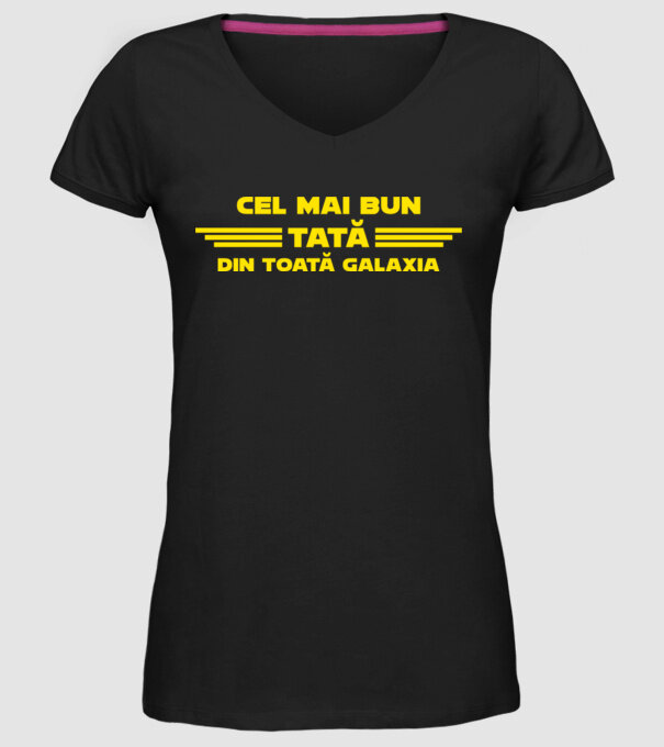 cel mai bun tată din toată Galaxia model negru pe tricou