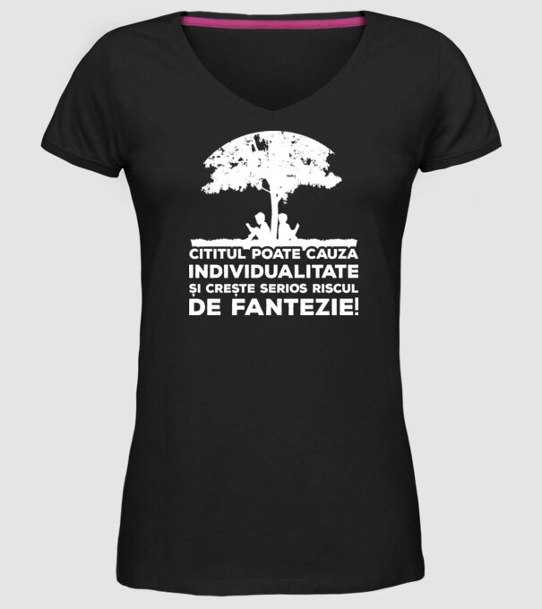 Cititul poate cauza individualitate și crește serios riscul de fantezie! model negru pe tricou