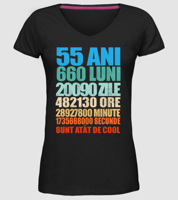 De 55 ani - luni - zile - ore - minute - secunde - sunt atât de cool model negru pe tricou