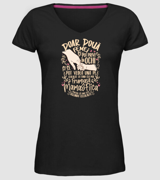 doar două femei se pot privi în ochi și se pot vedea una pe cealaltă ca fiind cea mai frumoasă - mama&fiica - pentru că una este model negru pe tricou