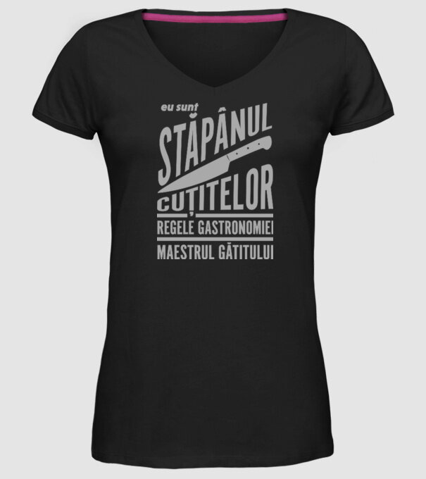 eu sunt stăpânul cuțitelor, regele gastronomiei, maestrul gătitului model negru pe tricou