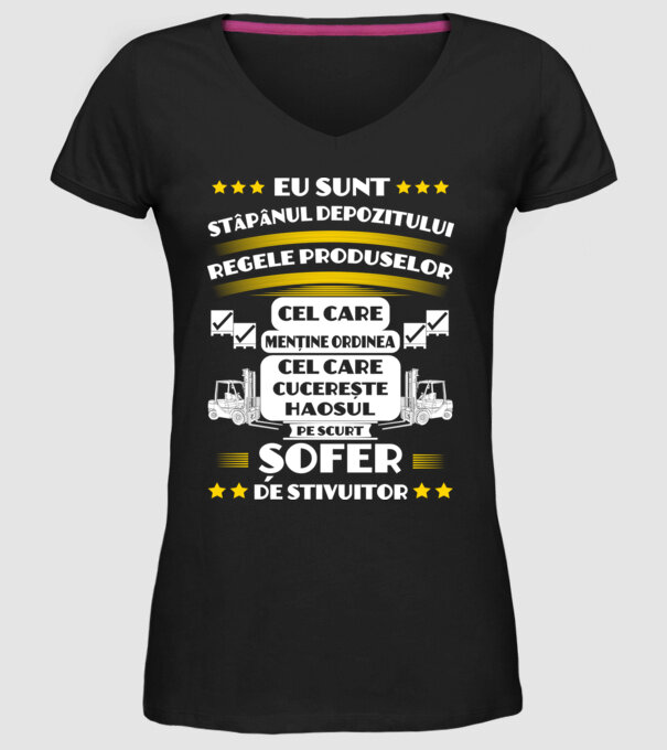 eu sunt stăpânul depozitului, regele produselor, cel care menține ordinea, cel care cucerește haosul, pe scurt, șofer de stivuit model negru pe tricou