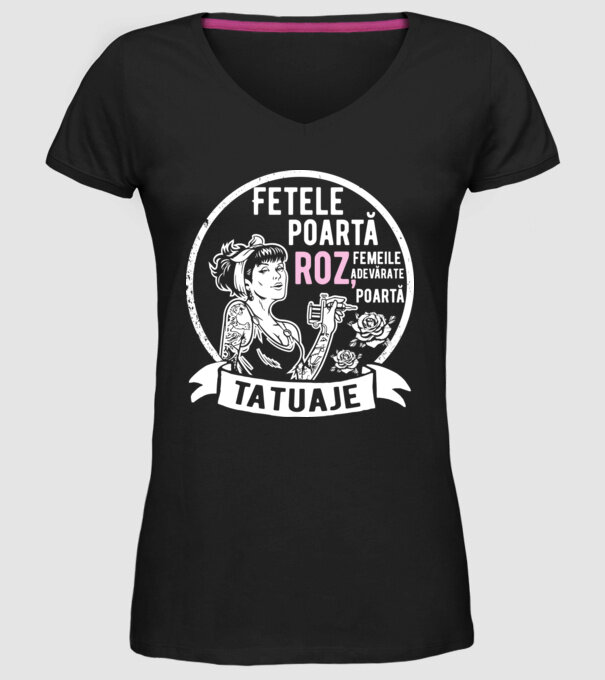 Fetele poartă roz, femeile adevărate poartă tatuaje model negru pe tricou