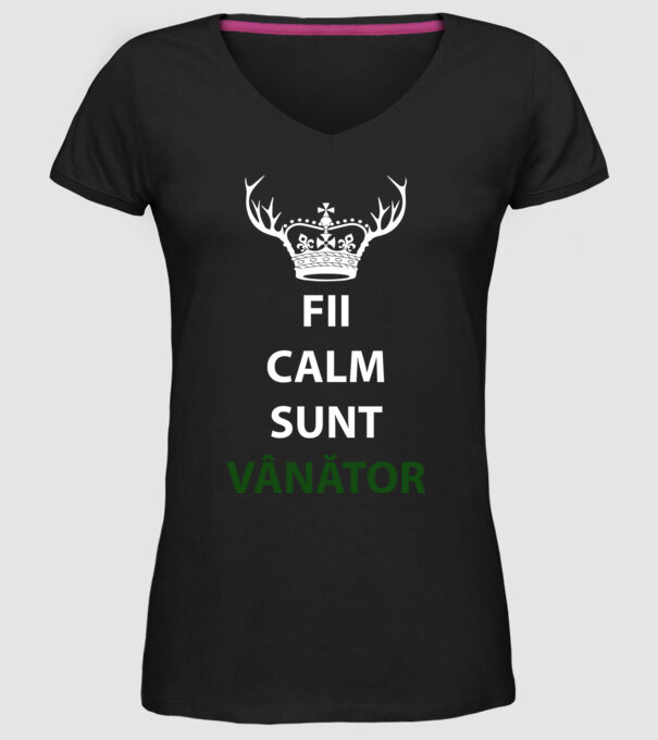 fii calm, sunt vânător model negru pe tricou
