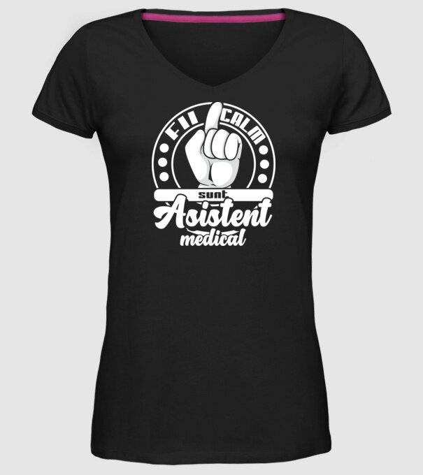 Fii calm... sunt asistent medical model negru pe tricou