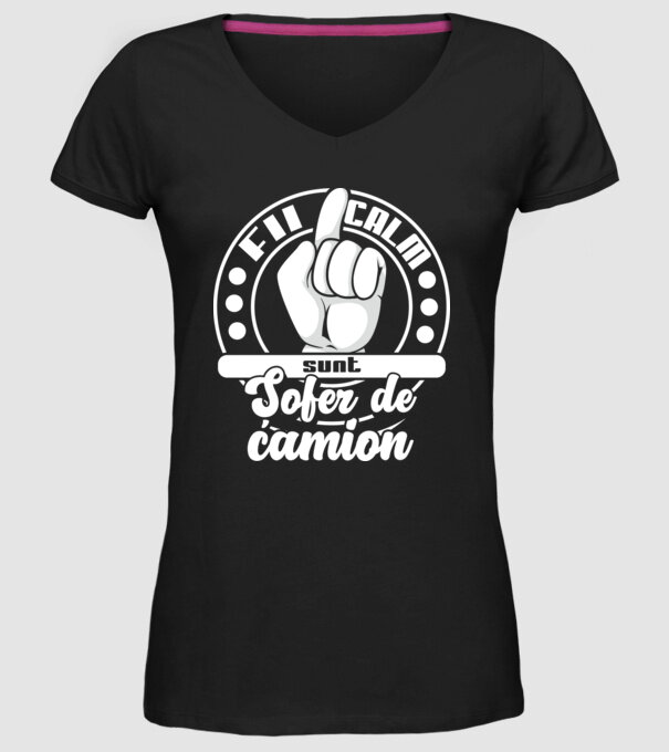 Fii calm... sunt șofer de camion model negru pe tricou