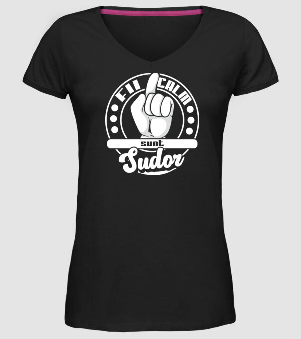 Fii calm.... sunt sudor model negru pe tricou