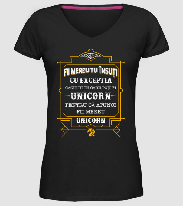 Fii mereu tu însuți, cu excepția cazului în care poți fi unicorn, pentru că atunci fii mereu unicorn! model negru pe tricou