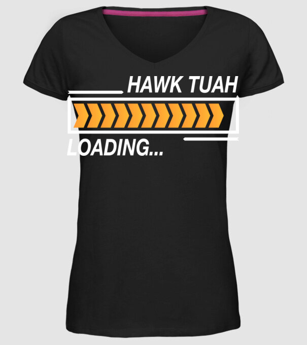 Hawk tuah loading model negru pe tricou