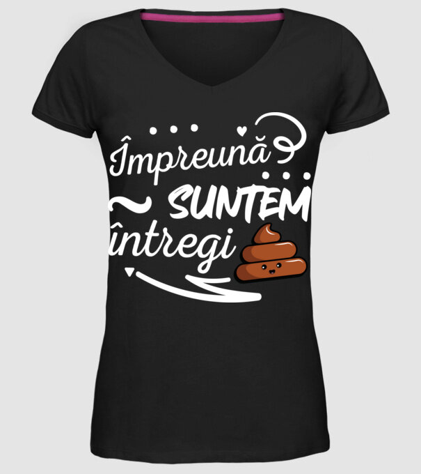 Împreună suntem întregi! model negru pe tricou