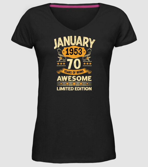 January 1953 70 years of being limited edition model negru pe tricou
