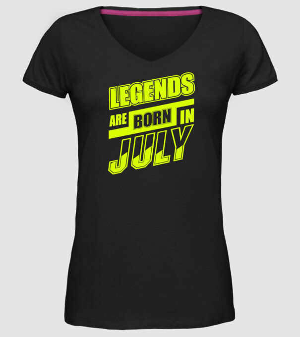 Legends are born in July model negru pe tricou