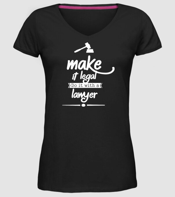 Mage it legal - do it with a lawyer model negru pe tricou