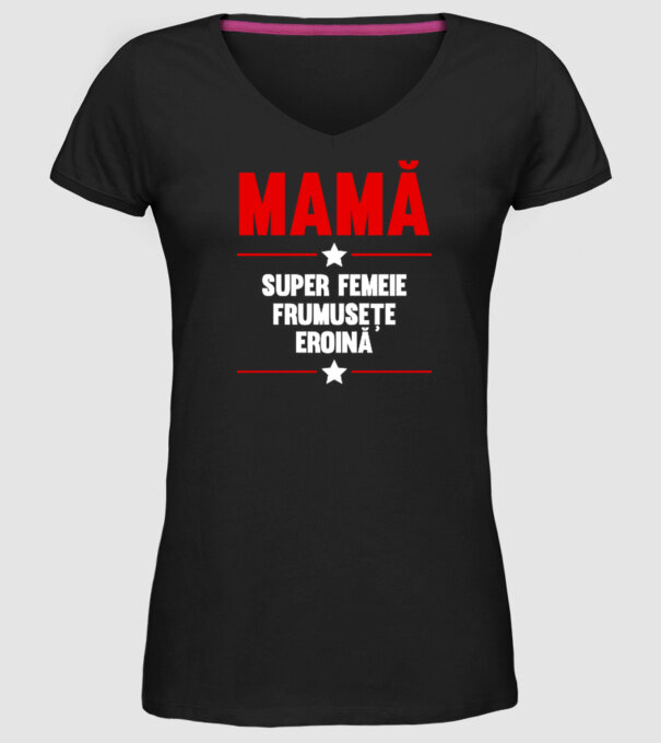 mamă, super femeie, frumusețe, eroină model negru pe tricou