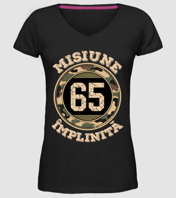 Misiune împlinită 65 model negru pe tricou
