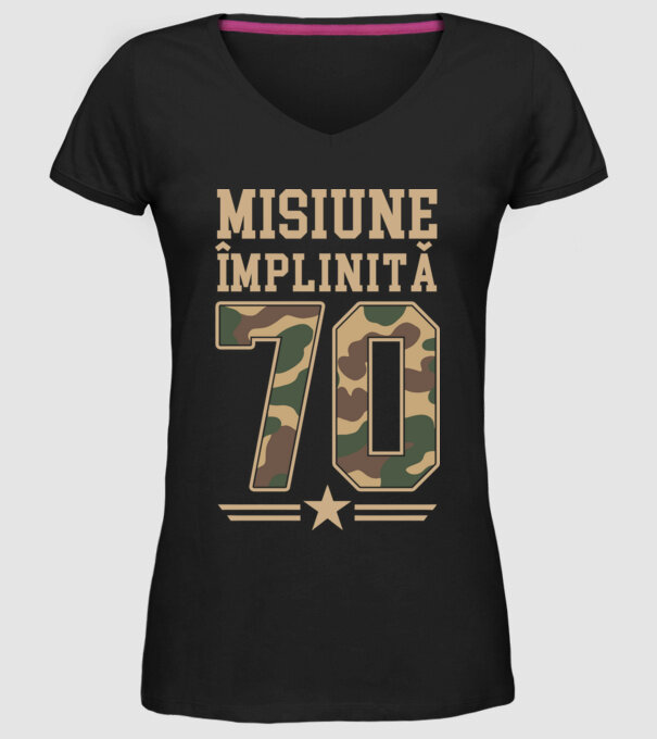 Misiune împlinită 70 model negru pe tricou