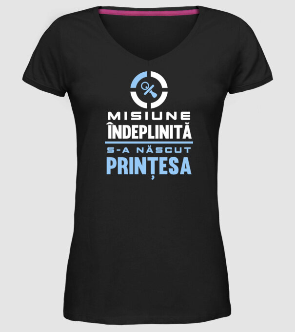 Misiune îndeplinită - s-a născut prințesa model negru pe tricou