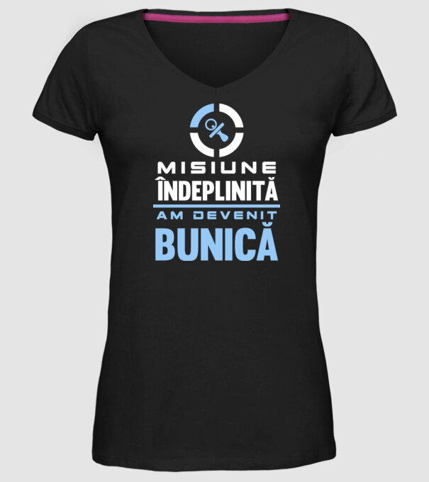 Misiune îndeplinită - am devenit bunică model negru pe tricou