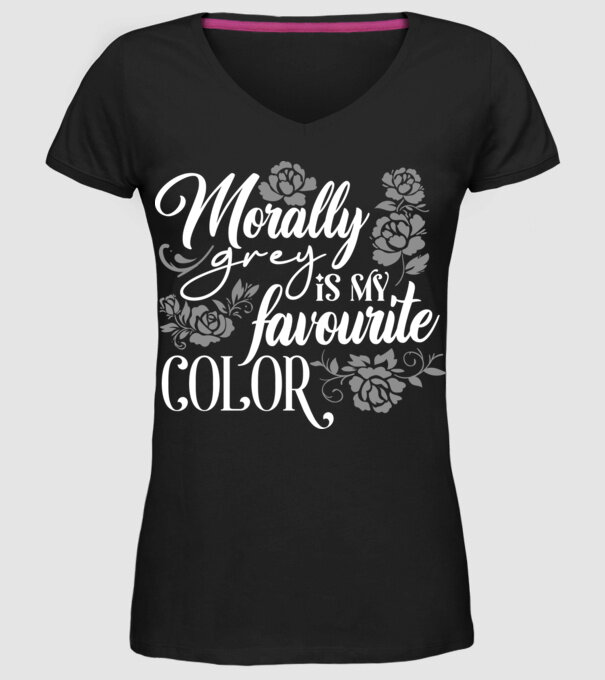 Moraly Gray is my favorite color model negru pe tricou