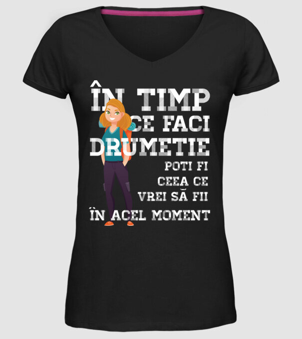în timp ce faci drumeție poți fi ceea ce vrei să fii - în acel moment model negru pe tricou