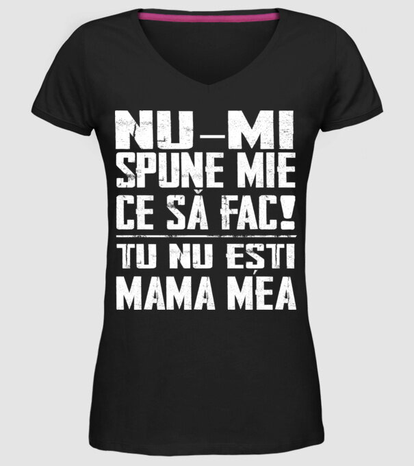 ne-mondd-meg-mit-csinaljak-ANYA-FEHER-RO model negru pe tricou