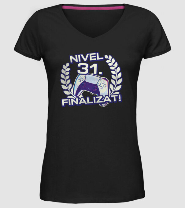 Nivel 31 finalizat! model negru pe tricou