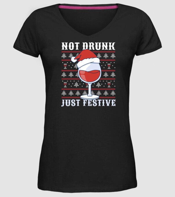 Not drunk just festive ugly sweater model negru pe tricou