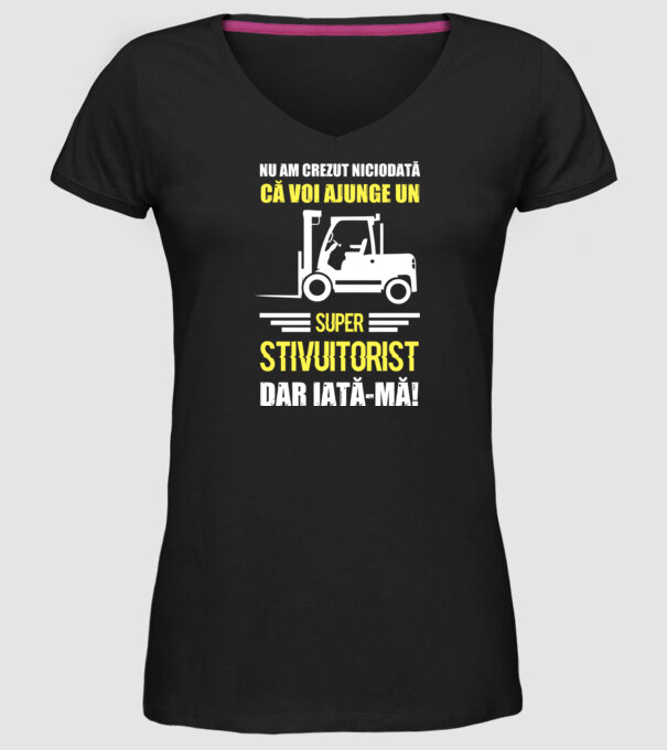 nu am crezut niciodată că voi ajunge un super stivuitorist, dar iată-mă D1455447 model negru pe tricou