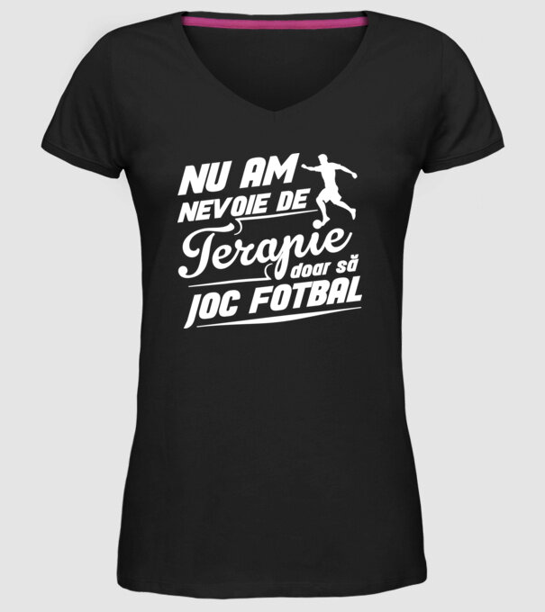 nu am nevoie de terapie, doar să joc fotbal model negru pe tricou