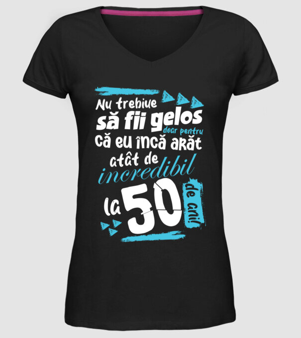 Nu trebuie să fii gelos 50 de ani model negru pe tricou