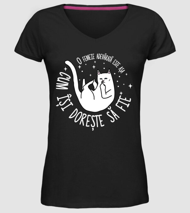 O femeie adevărată este așa cum își dorește să fie model negru pe tricou