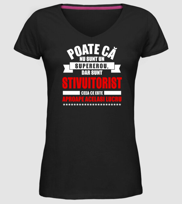 Poate că nu sunt un supererou, dar sunt STIVUITORIST, ceea ce este aproape același lucru model negru pe tricou