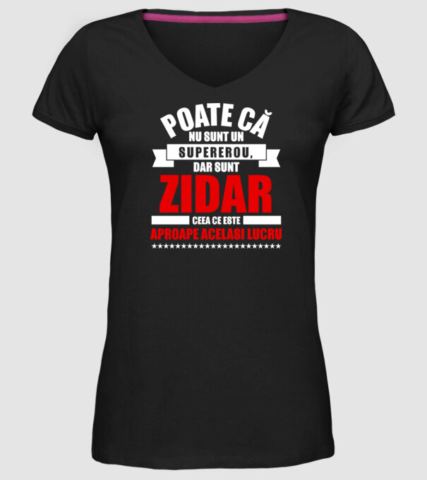Poate că nu sunt un supererou, dar sunt ZIDAR, ceea ce este aproape același lucru model negru pe tricou